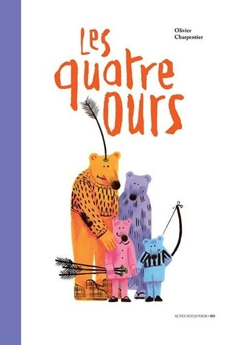 Livrenpoche : Les quatre ours - Olivier Charpentier - Livre