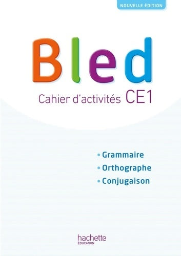 Livrenpoche : Bled CE1 - Cahier de l'élève - Edition 2018 - Daniel Berlion - Livre