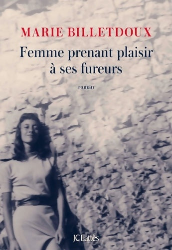 Livrenpoche : Femme prenant plaisir à ses fureurs - Marie Billetdoux - Livre
