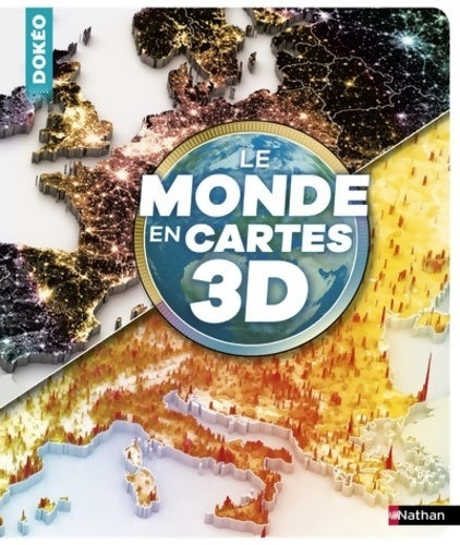 Livrenpoche : Le monde en cartes 3D - Collectif - Livre