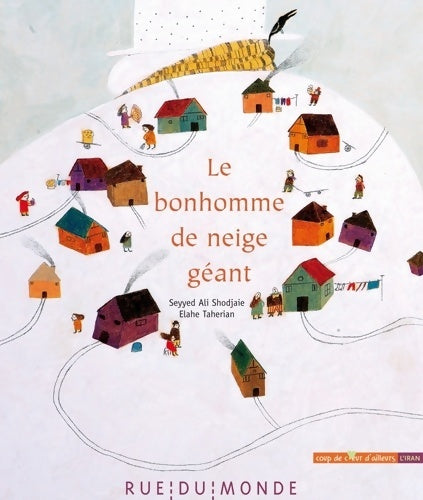 Livrenpoche : Le bonhomme de neige géant - Seyyed Ali Shodjaie - Livre
