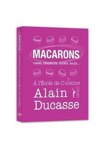 Livrenpoche : MACARONS À L'école DE CUISINE - Collectif - Livre