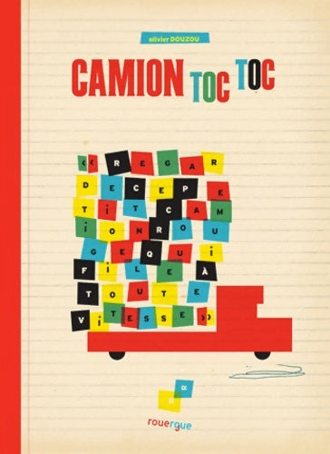 Livrenpoche : Camion toc toc - Olivier Douzou - Livre