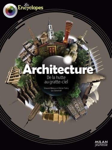 Livrenpoche : L'Architecture : De la hutte au gratte-ciel - Luc Savonnet - Livre
