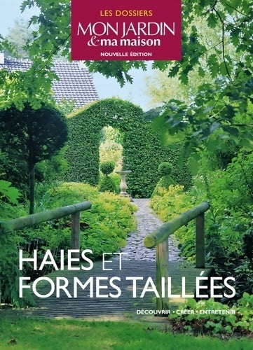 Haies et formes taillées - Collectif - Livre