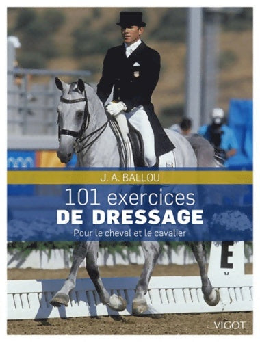 Livrenpoche : 101 exercices de dressage - Jec Aristotle Ballou - Livre