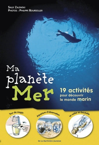 Livrenpoche : Ma planète Mer : 19 activités pour découvrir le monde marin - Sally Zalewski - Livre