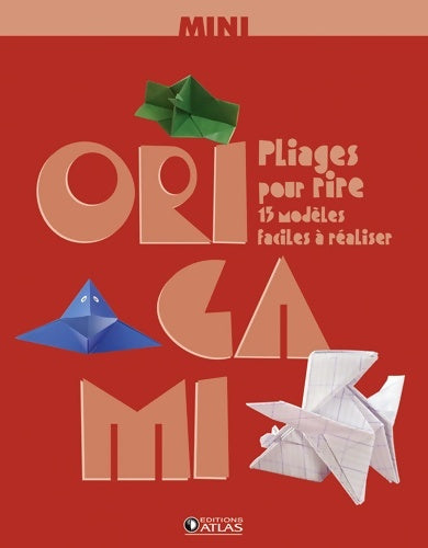 Livrenpoche : Mini-Origami Pliages pour rire - Tania Capron - Livre
