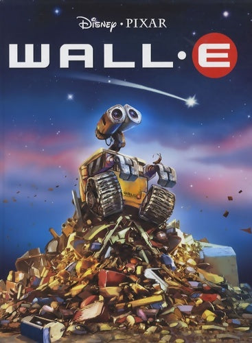 Livrenpoche : Wall-E - Disney - Livre