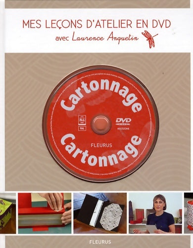 Livrenpoche : MES leçons D'ATELIER EN DVD : LE CARTONNAGE - Laurence Anquetin - Livre