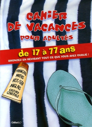 Livrenpoche : CAHIER DE VACANCES POUR ADULTES - Collectif - Livre