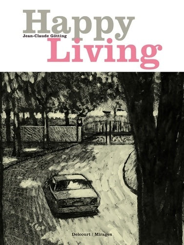 Livrenpoche : Happy Living - Jean-Claude Götting - Livre