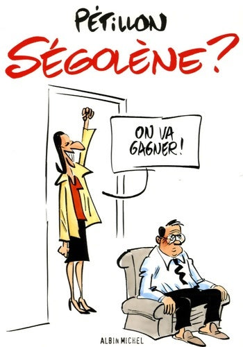 Livrenpoche : Ségolène ? - René Pétillon - Livre