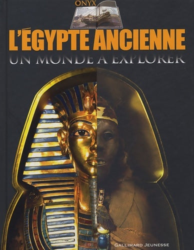 Livrenpoche : Egypte ancienne : Un monde à explorer - Peter Chrisp - Livre