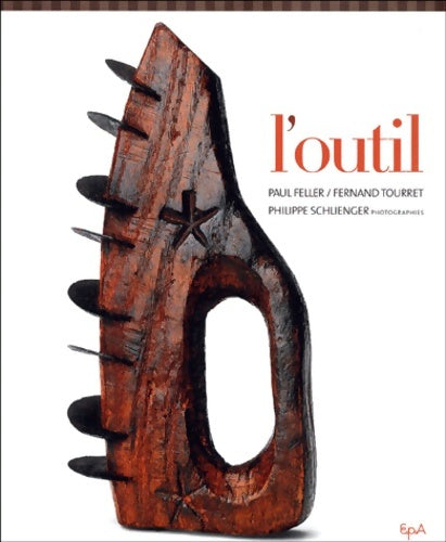Livrenpoche : L'outil - Paul Feller - Livre