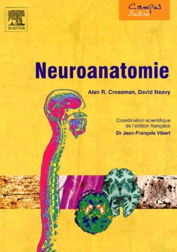 Livrenpoche : Neuroanatomie - Alan-R Crossman - Livre