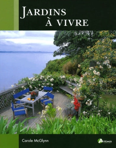 Livrenpoche : Jardins à vivre - Carole Mcglynn - Livre