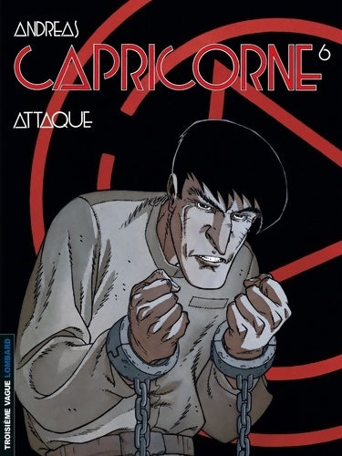 Livrenpoche : Capricorne Tome VI : Attaque - Andreas - Livre
