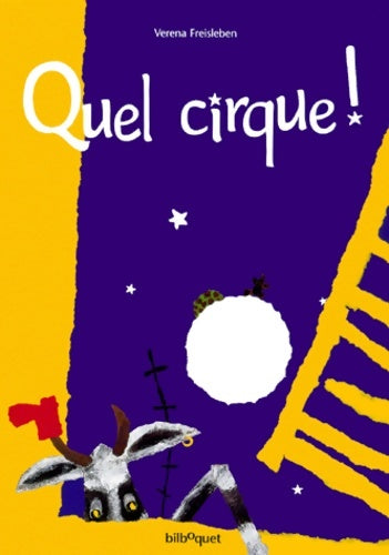 Livrenpoche : Quel Cirque ! - Verena Freisleben - Livre