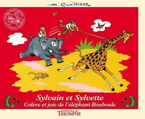 Livrenpoche : Sylvain et Sylvette volume 12 : Colères et joie de l'éléphant Bouboule - Maurice Cuvillier - Livre