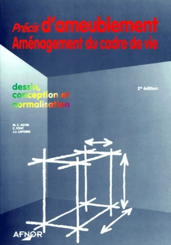 Livrenpoche : Précis d'ameublement : Aménagement du cadre de vie - Astre Font Lapoirie - Livre