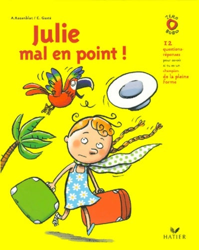 Livrenpoche : Julie mal en point ! - Anne Rozenblat - Livre