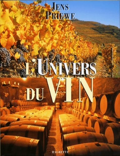 Livrenpoche : L'univers du vin - Jens Priewe - Livre