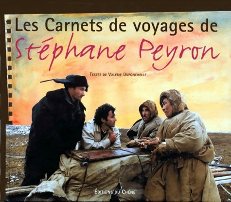 Livrenpoche : Les carnets de voyages de Stéphane Peyron - Stéphane Peyron - Livre