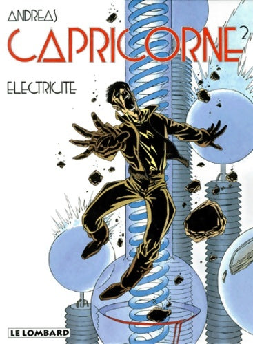 Livrenpoche : Capricorne Tome II : Electricité - Andreas - Livre