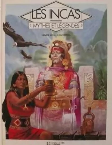 Livrenpoche : Les Incas - Danièle Küss - Livre