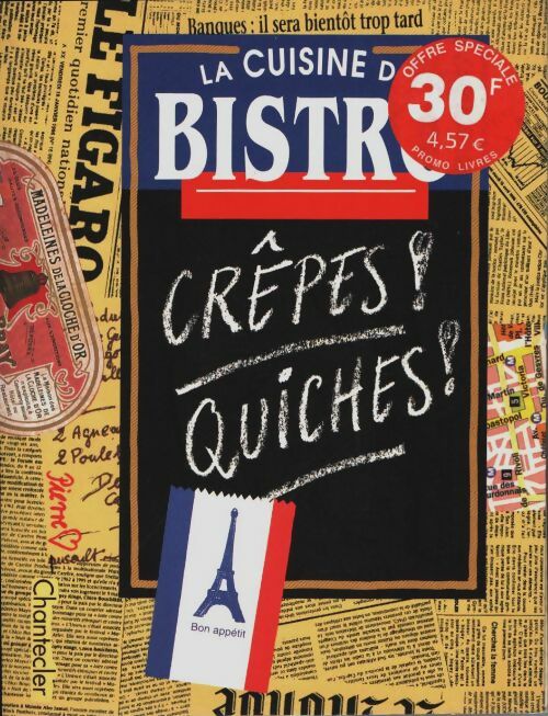 Livrenpoche : La cuisine de bistro crêpes ! Quiches ! - Collectif - Livre