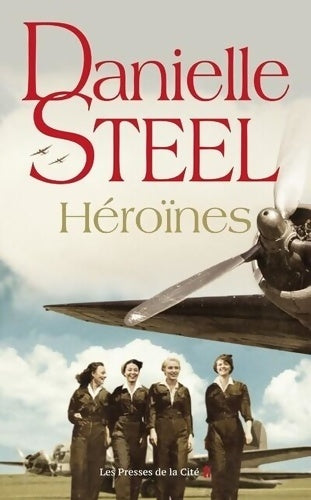 Livrenpoche : Héroïnes - Danielle Steel - Livre