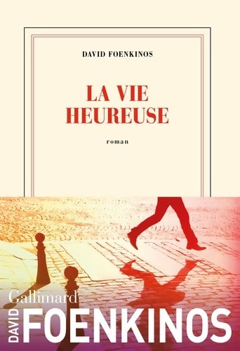 Livrenpoche : La vie heureuse - David Foenkinos - Livre