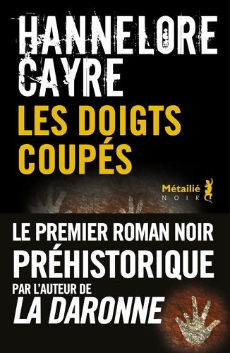 Livrenpoche : Les Doigts coupés - Hannelore Cayre - Livre