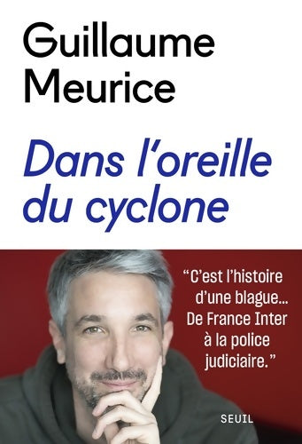 Livrenpoche : Dans l'oreille du cyclone - Guillaume Meurice - Livre