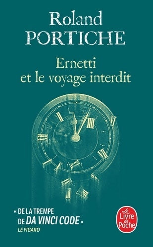 Livrenpoche : Ernetti et le voyage interdit - Roland Portiche - Livre