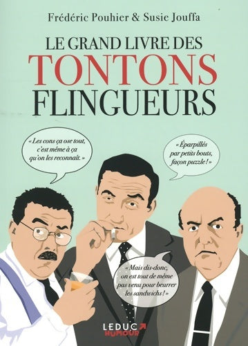 Livrenpoche : Le grand livre des Tontons flingueurs - Susie Jouffa - Livre