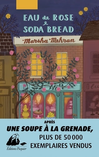 Livrenpoche : Eau de rose & Soda bread - Marsha Mehran - Livre