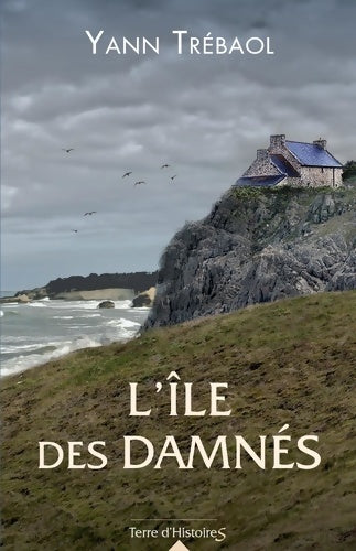 Livrenpoche : L'île des damnés - Yann Trébaol - Livre