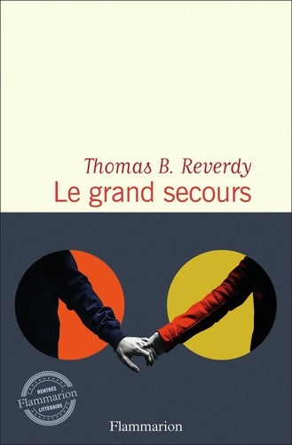 Livrenpoche : Le grand secours - Thomas B. Reverdy - Livre