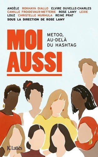 Livrenpoche : Moi aussi : MeToo au-delà du hashtag - Collectif - Livre