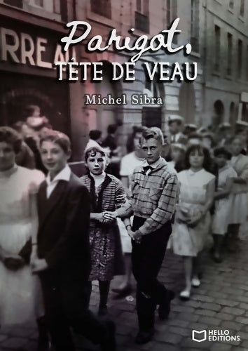 Livrenpoche : Parigot tête de veau - Michel Sibra - Livre