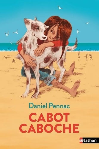 Livrenpoche : Cabot-Caboche - Roman - Dès 8 ans - Daniel Pennac - Livre