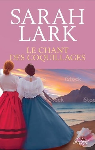 Livrenpoche : Le chant des coquillages - Sarah Lark - Livre