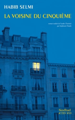 Livrenpoche : La Voisine du cinquième - Habib Selmi - Livre