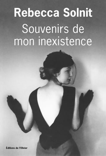 Livrenpoche : Souvenirs de mon inexistence - Rebecca Solnit - Livre