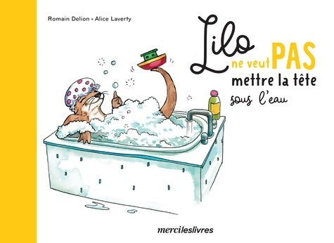Livrenpoche : Lilo ne veut pas mettre la tête sous l'eau - ROMAIN DELION - Livre