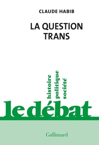 Livrenpoche : La question trans - Claude Habib - Livre