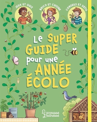 Livrenpoche : Mon super guide pour une année écolo - Aurore Meyer - Livre