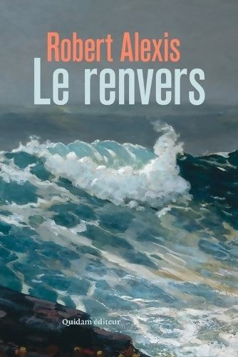 Livrenpoche : Le Renvers - Robert Alexis - Livre